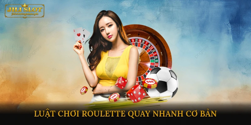 Roulette Quay Nhanh