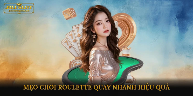Roulette Quay Nhanh