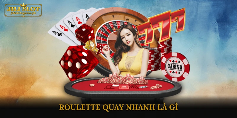 Roulette Quay Nhanh