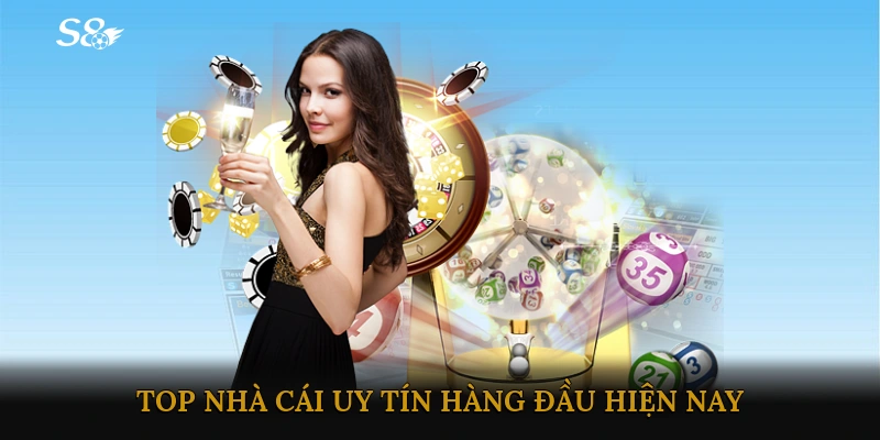 Top Nhà Cái Uy Tín