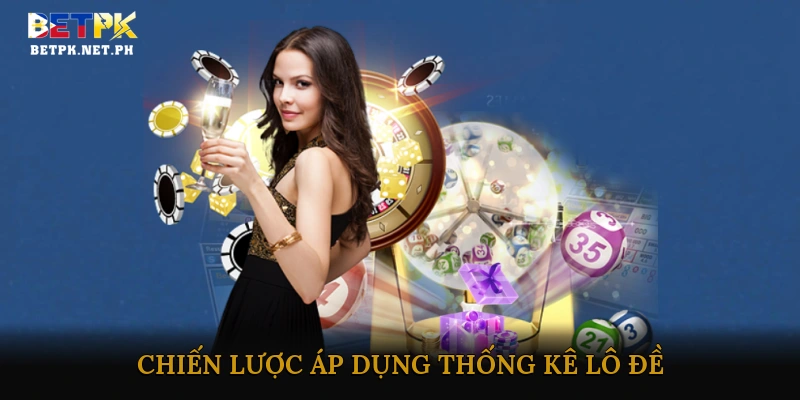 Thống kê lô đề chuẩn xác