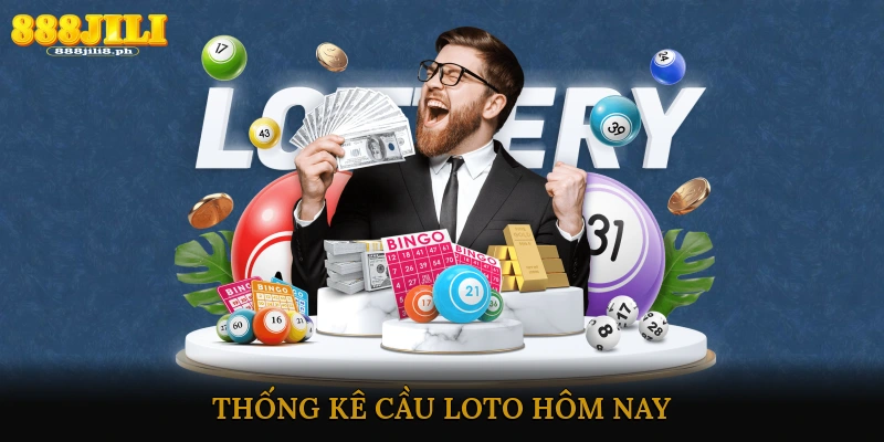 thống kê cầu loto hôm nay