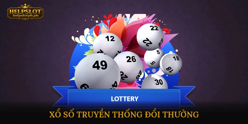 Xổ số truyền thống đổi thưởng