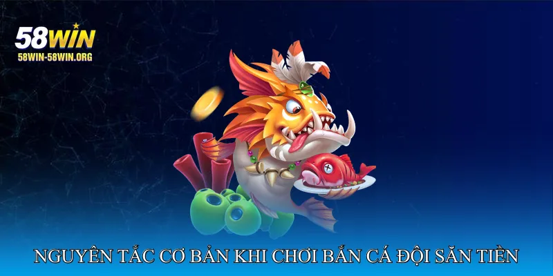 Bắn Cá Đội Săn Tiền