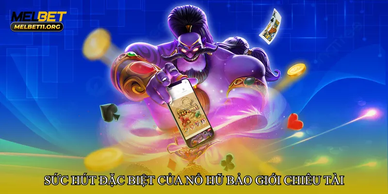 Nổ hũ bảo giới chiêu tài